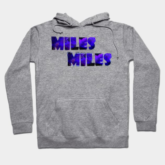 Miles Miles Hoodie by stefy